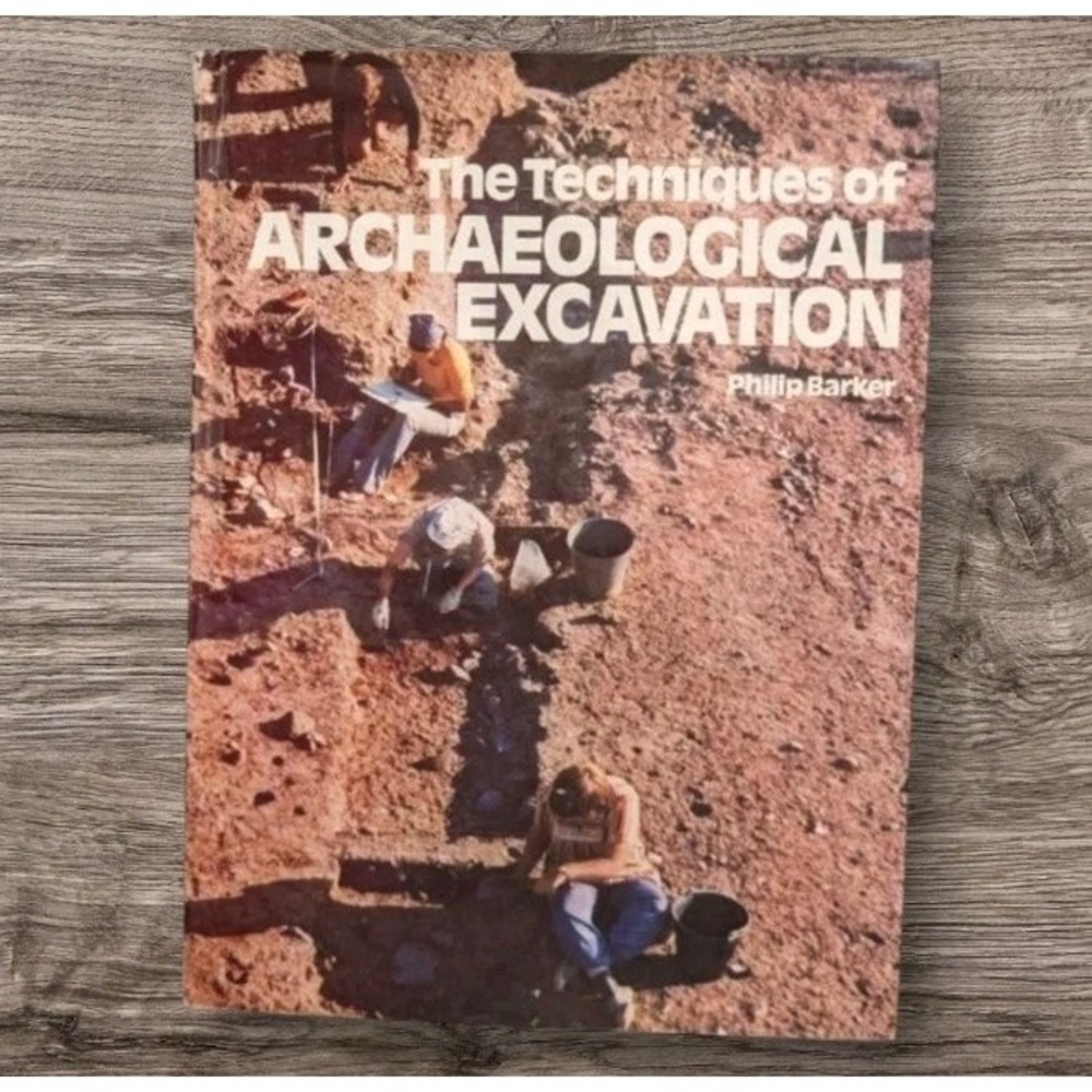 1977 Techniques of Archaeological Excavation Hardcover DJ Philip Barker Vtg 70s